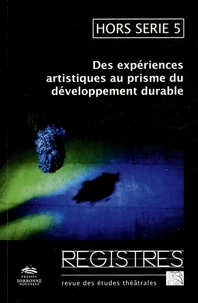 Des expériences artistiques au prisme du développement durable
