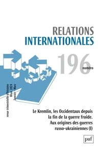 Le Kremlin, les Occidentaux depuis la fin de la guerre froide