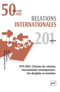Relations internationales N° 201, printemps 2025