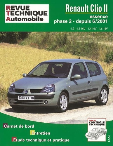  Revue technique automobile - Renault Clio II essence phase 2 depuis 6/2001.