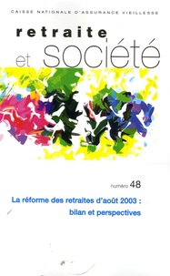 Mostéfa Messaoudi - Retraite et société N° 48 : La réforme des retraites d'août 2003 : bilan et perspectives.