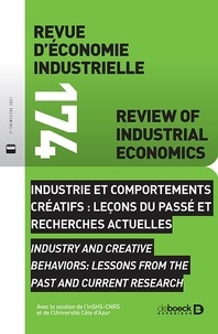Jacques de Bandt - Revue d'économie industrielle N° 174, 2021/2 : Industrie et comportements créatifs : leçons du passé et recherches actuelles.