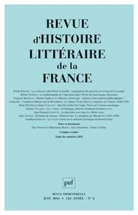 Revue d'histoire littéraire de la France N° 2, juin 2016
