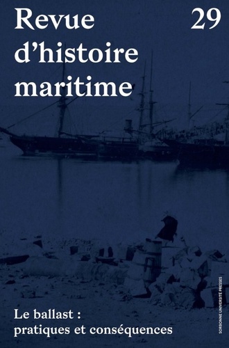 Mathias Tranchant - Revue d'histoire maritime N° 29 : Le ballast : pratiques et conséquences.