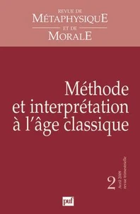Méthode et interprétation a l'âge classique
