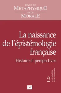La naissance de l'épistémologie française