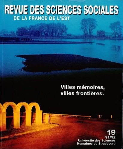 Revue des Sciences Sociales N° 19/1992 Villes mémoires, villes frontières