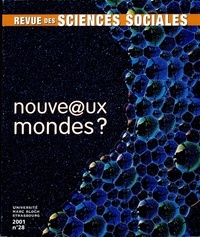 Anny Bloch et Patrick Schmoll - Revue des Sciences Sociales N° 28/2001 : Nouveaux mondes.