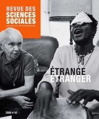 Brigitte Fichet et Juan Matas - Revue des Sciences Sociales N° 42/2009 : Etrange étranger.