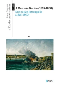Un nation intranquille (1815-1860)