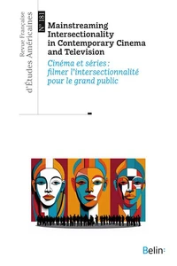 L’intersectionnalité mainstream dans le cinéma et la télévision contemporains