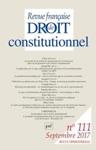 Revue française de Droit constitutionnel N° 111, septembre 2017