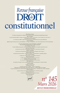 Revue française de Droit constitutionnel N° 145, mars 2026