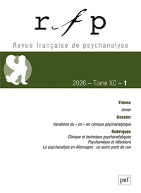 Revue Française de Psychanalyse Tome 90 N°1, mars 2026