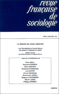 Philippe Steiner et Alban Bouvier - Revue française de sociologie N° 44 / 2ème trimest : La théorie du choix rationnel.