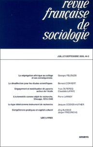 Georges Felouzis et Bernard Convert - Revue française de sociologie N° 44 / 3ème trimest : .