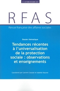  Ministère Affaires Sociales - Revue française des affaires sociales N°  , 2018-4 : Tendances récentes à l'universalisation de la protection sociale.