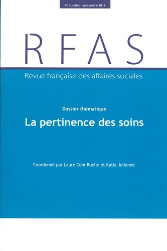  La Documentation Française - Revue française des affaires sociales N° 3/2019 : La pertinence des soins.