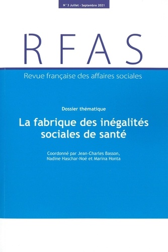  Documentation française - Revue française des affaires sociales N° 3/2021 : La fabrique des inégalités sociales de santé.