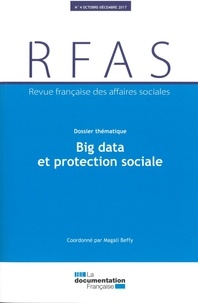  Ministère Affaires Sociales - Revue française des affaires sociales N° 4/2017 : Protection sociale et big data.