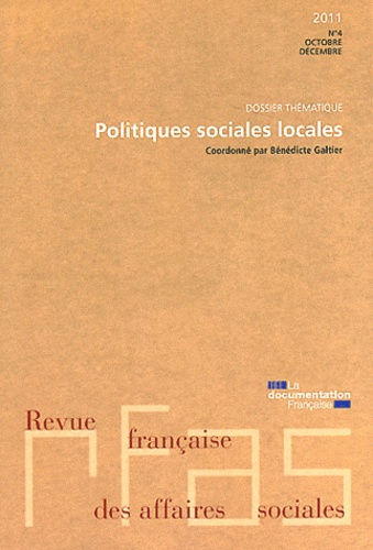 Bénédicte Galtier - Revue française des affaires sociales N° 4, octobre-décemb : Politiques sociales locales.