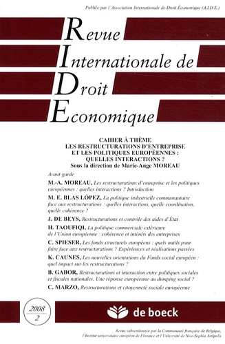 Marie-Ange Moreau - Revue Internationale de Droit Economique Tome 22 N° 2/2008 : Les restructurations d'entreprise et les politiques européennes : quelles interactions ?.