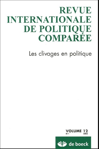 Yves Déloye et Julian-Thomas Hottinger - Revue internationale de politique comparée Volume 12 N° 1, 2005 : Les clivages en politique.