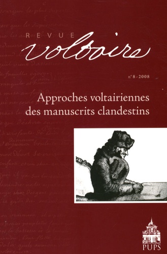José-Michel Moureaux et Olivier Ferret - Revue Voltaire N° 8/2008 : Approches voltairiennes des manuscrits clandestins.