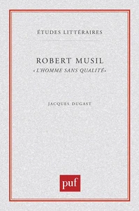 Robert Musil : "L'Homme sans qualités"