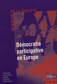 Stefan Bratosin - Sciences de la Société N° 69, Octobre 2006 : Démocratie participative en Europe.