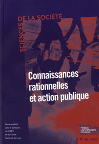 Lise Demailly et Jean-Louis Darréon - Sciences de la Société N° 79, février 2010 : Connaissances rationnelles et action publique.