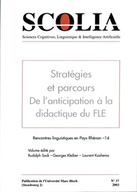 Laurent Kashema et Georges Kleiber - Scolia N° 17/2003 : Stratégies et parcours - De l'anticipation à la didactique du FLE.