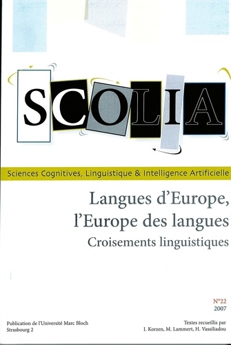 Iorn Korzen et Marie Lammert - Scolia N° 22/2007 : Langues d'Europe, l'Europe des langues.