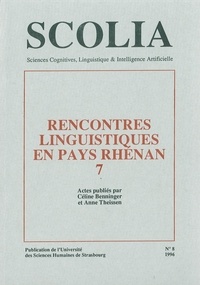 Céline Benninger et Anne Theissen - Scolia N° 8/1996 : Rencontres linguistiques en pays rhénan 7.