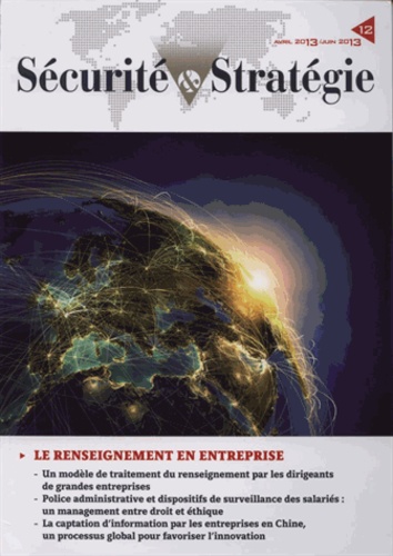  CDSE - Sécurité & Stratégie N° 12 : Renseignement en entreprise.