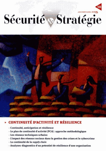  CDSE - Sécurité & Stratégie N° 18 : Continuité d'activité, résilience.