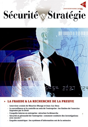  Club des directeurs de securit - Sécurité & Stratégie N° 21 : La fraude et la recherche de la preuve.