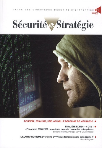 CDSE - Sécurité & Stratégie N° 3, Mars 2010 : 2010-2020, une nouvelle décennie de menaces ?.