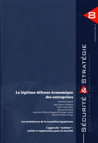  CDSE - Sécurité & Stratégie N° 8, Janvier-mai 20 : La légitime défense économique des entreprises.