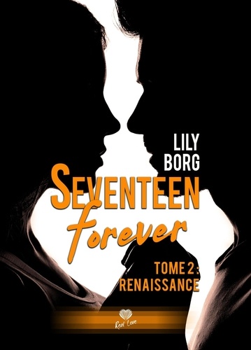 Seventeen Forever Tome 2 Renaissance