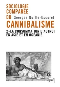 Sociologie comparée du cannibalisme