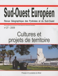 Pierre-Yves Péchoux et Thomas Perrin - Sud-Ouest Européen N° 27, 2009 : Cultures et projets de territoire.