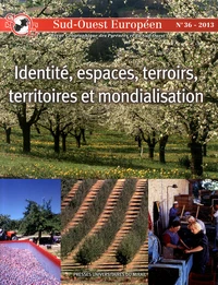 Identité, espaces, terroirs, territoires et mondialisation