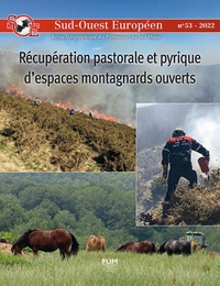 Rosa María Canals - Sud-Ouest Européen N° 53/2022 : Récupération pastorale et pyrique d'espaces montagnards ouverts - Le projet européen Open2preserve.