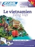 Dô-Thê Dung et Thuy-Lê Thanh - Superpack Le vietnamien sans peine : Tiêng Viêt. Débutants et faux-débutants - Contient : 1 livre, 1 clé USB. 2 CD audio