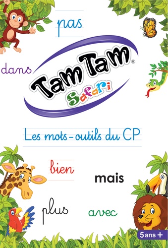 Tam Tam Safari. Les mots-outils du CP
