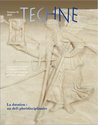 Anne Bouquillon - Technè N° 52, 2021 : La datation, un défi pluridisciplinaire.