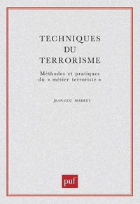 Techniques du terrorisme. 2ème édition