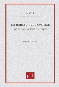 Temps forts du  XXe siècle