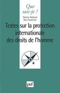 TEXTES SUR LA PROTECTION INTERNATIONALE DES DROITS DE L'HOMME